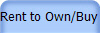 Rent to Own/Buy